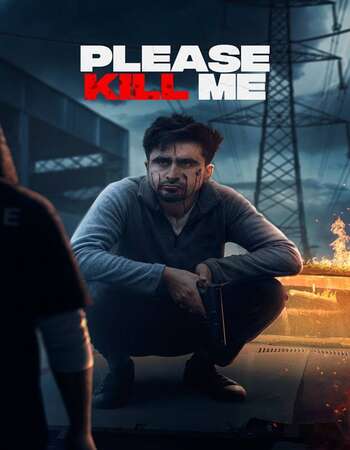Please Kill Me 2021 HdRip